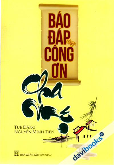 Báo Đáp Công Ơn Cha Mẹ