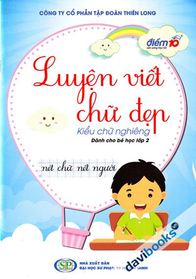 Luyện Viết Chữ Đẹp Kiểu Chữ Nghiêng - Dành Cho Bé Học Lớp 2