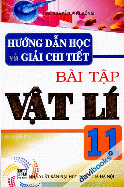 Hướng Dẫn Học Và Giải Chi Tiết Bài Tập Vật Lí 11