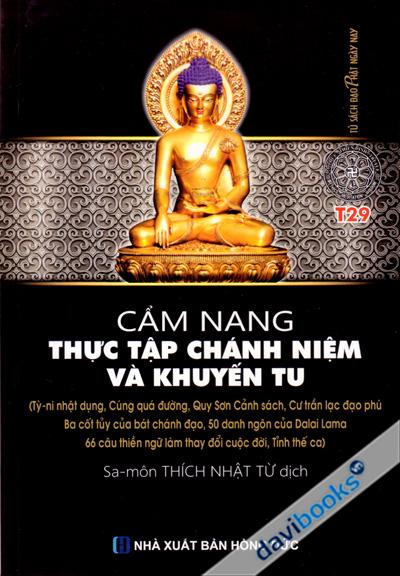Cẩm Nang Thực Tập Chánh Niệm Và Khuyến Tu