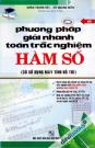 Phương Pháp Giải Nhanh Toán Trắc Nghiệm Hàm Số