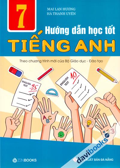 Hướng Dẫn Học Tốt Tiếng Anh 7