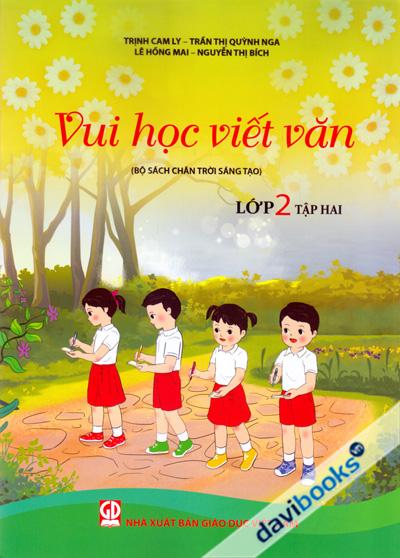 Vui Học Viết Văn Lớp 2 Tập 2 (Chân Trời Sáng Tạo)