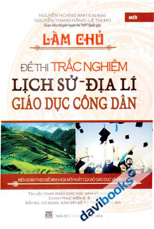 Làm Chủ Đề Thi Trắc Nghiệm Lịch Sử Địa Lí Giáo Dục Công Dân 