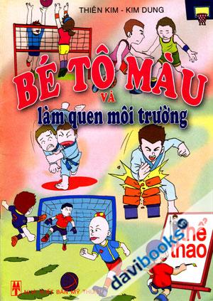 Bé Tô Màu Và Làm Quen Môi Trường Thể Thao
