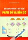 Bồi Dưỡng Toán Lớp 5 Theo Chủ Đề Phân Số Và Hỗn Số Bồi Dưỡng Toán Lớp 5 Theo Chủ Đề Phân Số Và Hỗn Số