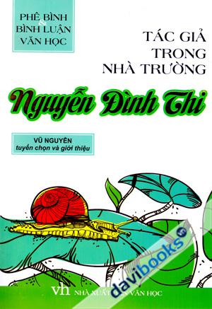 Phê Bình Và Bình Luận Văn Học Tác Giả Trong Nhà Trường Nguyễn Đình Thi