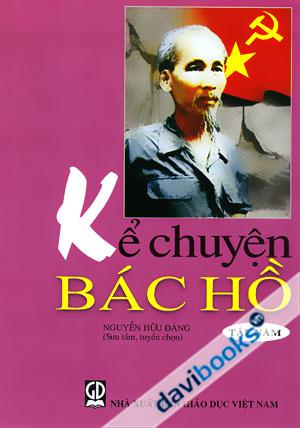 Kể Chuyện Bác Hồ Tập 5