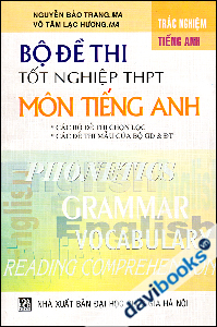 Bộ Đề Thi Tốt Nghiệp THPT Môn Tiếng Anh
