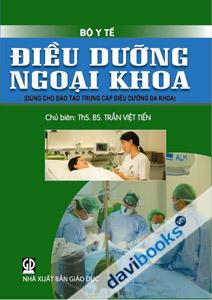 Điều Dưỡng Ngoại Khoa Dùng Cho Đào Tạo Trung Cấp Điều Dưỡng Đa Khoa