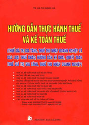 Hướng Dẫn Thực Hành Thuế Và Kế Toán Thuế