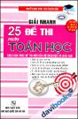 Giải Nhanh 25 Đề Thi Môn Toán Học Theo Cấu Trúc Đề Thi Mới Của Bộ GD&ĐT