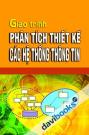 Giáo Trình Phân Tích Thiết Kế Các Hệ Thống Thông Tin