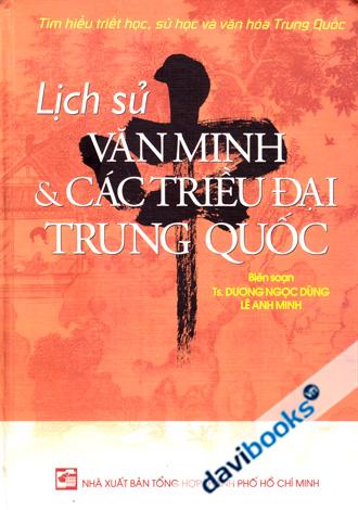 Lịch Sử Văn Minh Các Triều Đại Trung Quốc