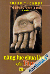 Năng Lực Chữa Lành Của Tâm 