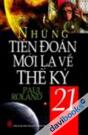 Những Tiên Đoán Mới Lạ Về Thế Kỷ 21 