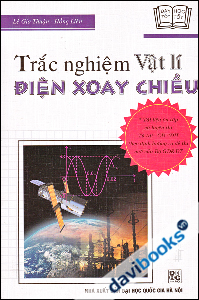 Trắc Nghiệm Vật Lí - Dòng Điện Xoay Chiều