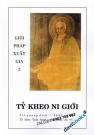 Giới Pháp Xuất Gia 2: Tỷ Kheo Ni Giới – HT Trí Quang