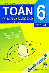 Toán Cơ Bản Và Nâng Cao  6 Tập 2