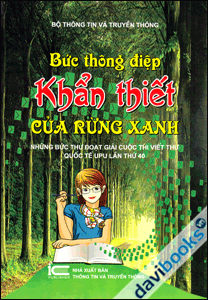 Bức Thông Điệp Khẩn Thiết Của Rừng Xanh (Những Bức Thư Đoạt Giải Cuộc Thi Viết Thư Quốc Tế UPU Lần Thứ 40)