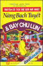 Truyện Cổ Tích Thế Giới Hay Nhất - Nàng Bạch Tuyết & Bảy Chú Lùn