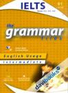 IELTS The Grammar files B1 Level 