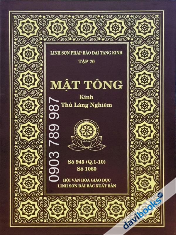 [Kinh Phật] Bộ Mật Tông - Kinh Thủ Lăng Nghiêm - Linh Sơn Pháp Bảo Đại Tạng Kinh Q.70/203