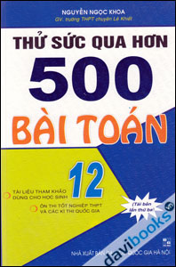 Thử Sức Qua Hơn 500 Bài Toán 12