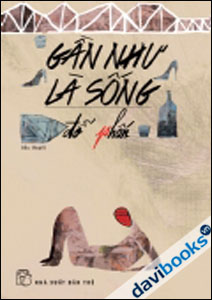 Gần Như Là Sống