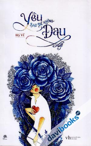 Yêu Sao Để Không Đau