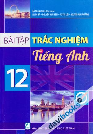 Bài Tập Trắc Nghiệm Tiếng Anh 12