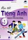 Học Tốt Tiếng Anh 9 Tập 1 Và Tập 2 Đầy Đủ Rõ Ràng Dễ Hiểu Mới Nhất