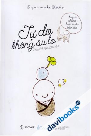 Tự Do Không Âu Lo