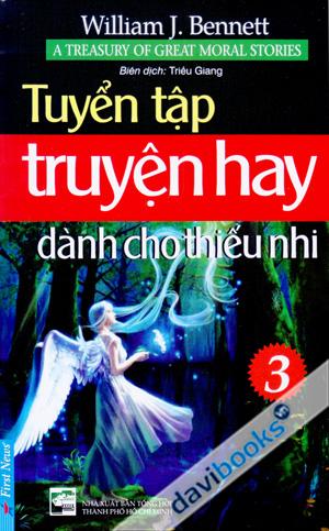 Tuyển Tập Truyện Hay Dành Cho Thiếu Nhi 3