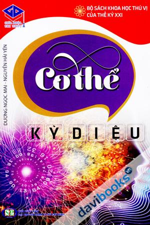 Bộ Sách Khoa Học Thú Vị Của Thế Kỉ XXI Cơ Thể Kỳ Diệu