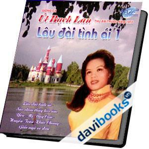 Giọng Ca Út Bạch Lan Lâu Đài Tình Ái 1 Thu Âm Trước Năm 1972