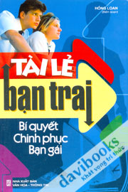 Tài Lẻ Bạn Trai - Bí Quyết Chinh Phục Bạn Gái