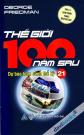 Thế Giới 100 Năm Sau - Dự Báo Toàn Cảnh Thế Kỷ 21