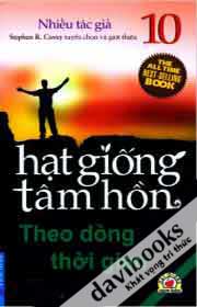 Hạt Giống Tâm Hồn Theo Dòng Thời Gian (Tập 10)