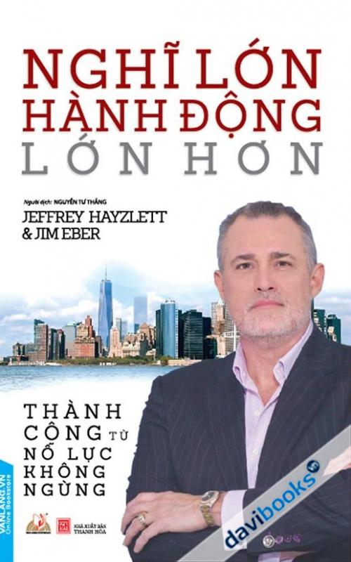 Nghĩ Lớn Hành Động Lớn Hơn