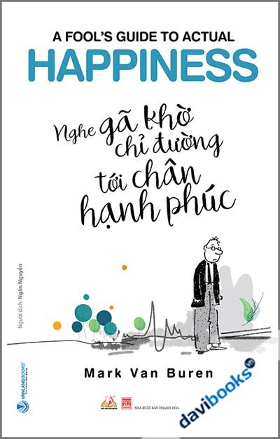 Nghe Gã Khờ Chỉ Đường Tới Chân Hạnh Phúc