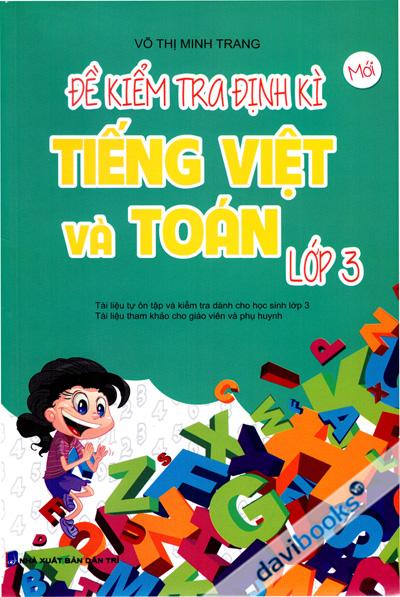 Đề Kiểm Tra Định Kì Tiếng Việt Và Toán Lớp 3