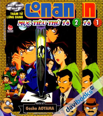 (Hoạt Hình Màu) Thám Tử Lừng Danh Conan Mục Tiêu Thứ 14 (Bộ 2 Tập)