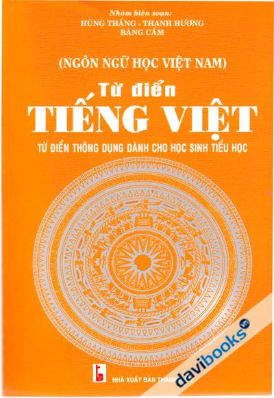 Từ Điển Tiếng Việt Dành Cho Học Sinh Tiểu Học (Vàng, Trống Đồng)