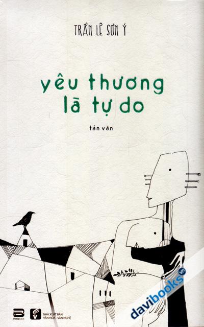 Yêu Thương Là Tự Do
