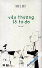 Yêu Thương Là Tự Do