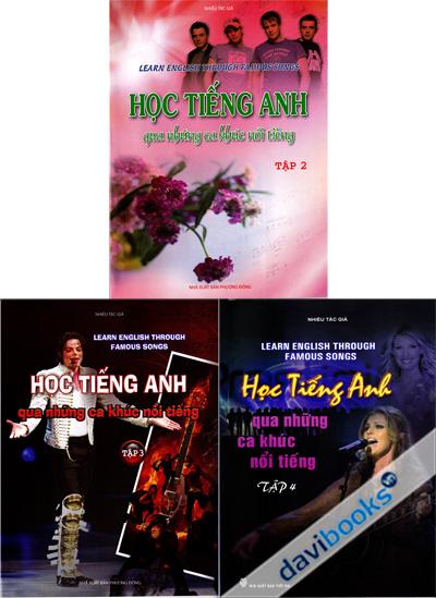 Học Tiếng Anh Qua Những Ca Khúc Nổi Tiếng (3 Cuốn)