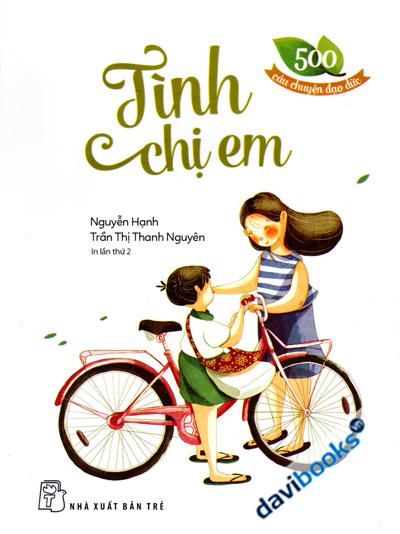 500 Câu Chuyện Đạo Đức Tình Chị Em