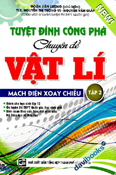 Tuyệt Đỉnh Công Phá Chuyên Đề Vật Lí Tập 2 Mạch Điện Xoay Chiều