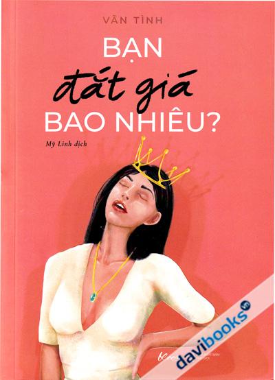 Bạn Đắt Giá Bao Nhiêu